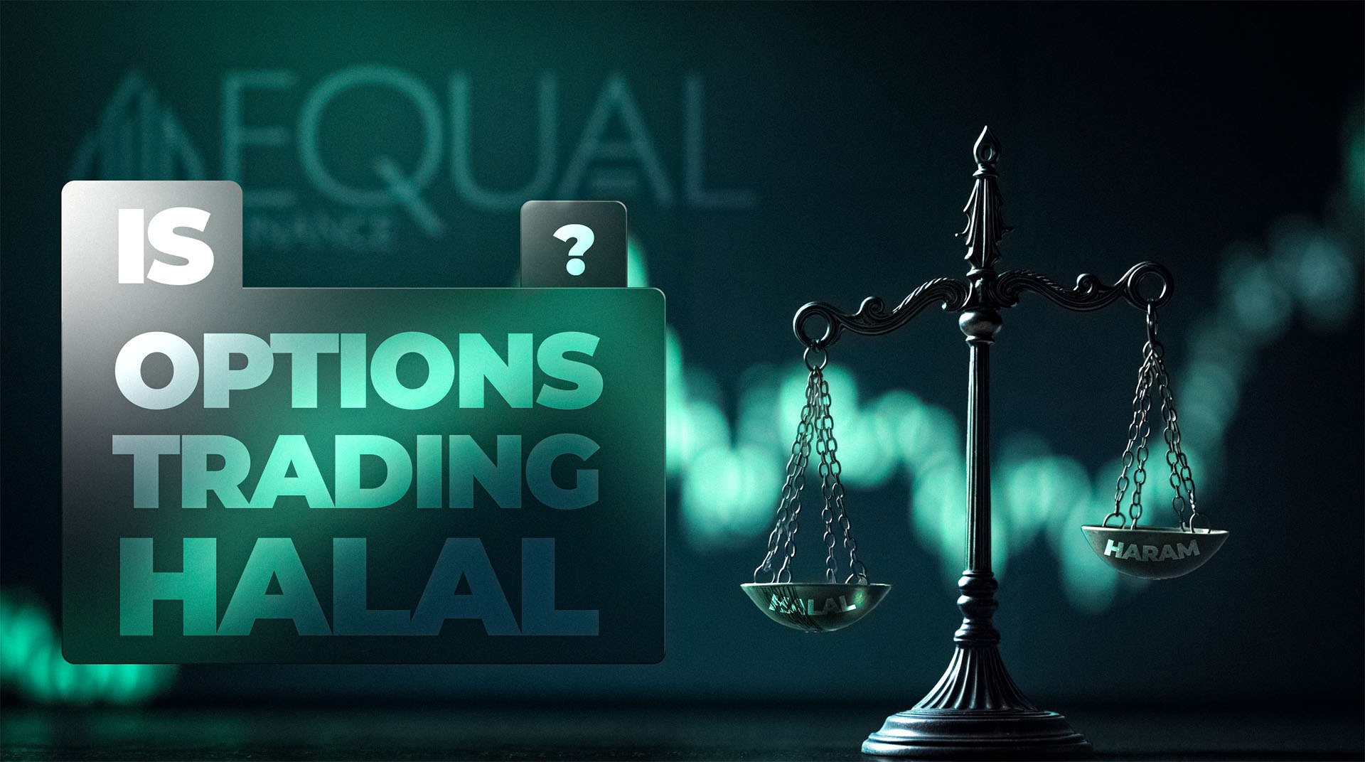 Scales labeled 'Halal' and 'Haram' against an options graph background