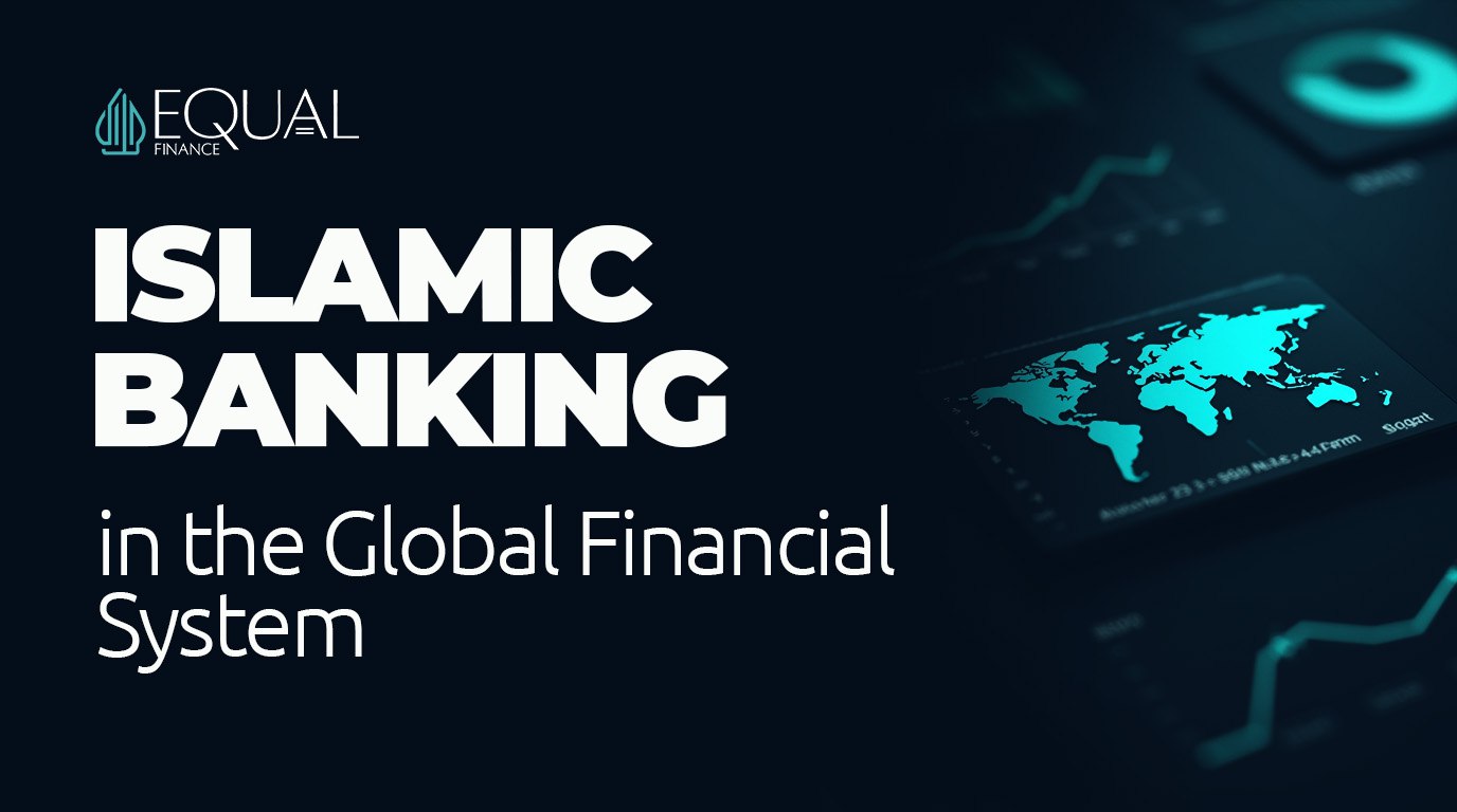 Islamic Banking in the Global Financial System — Sharia and Growth