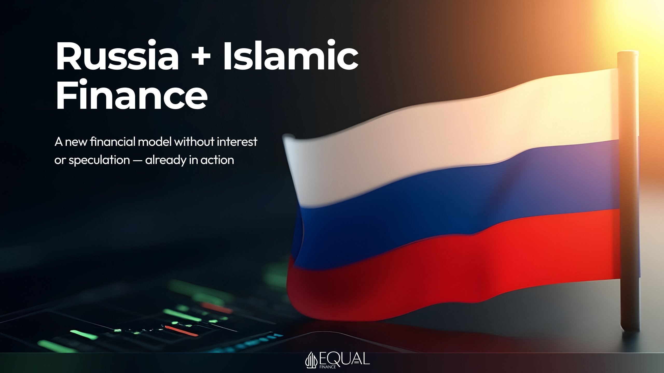 Islamic Finance in Russia 2025